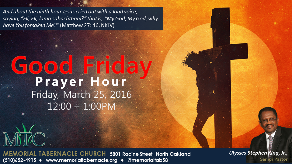 Memorial Tabernacle Good Friday Prayer Hour