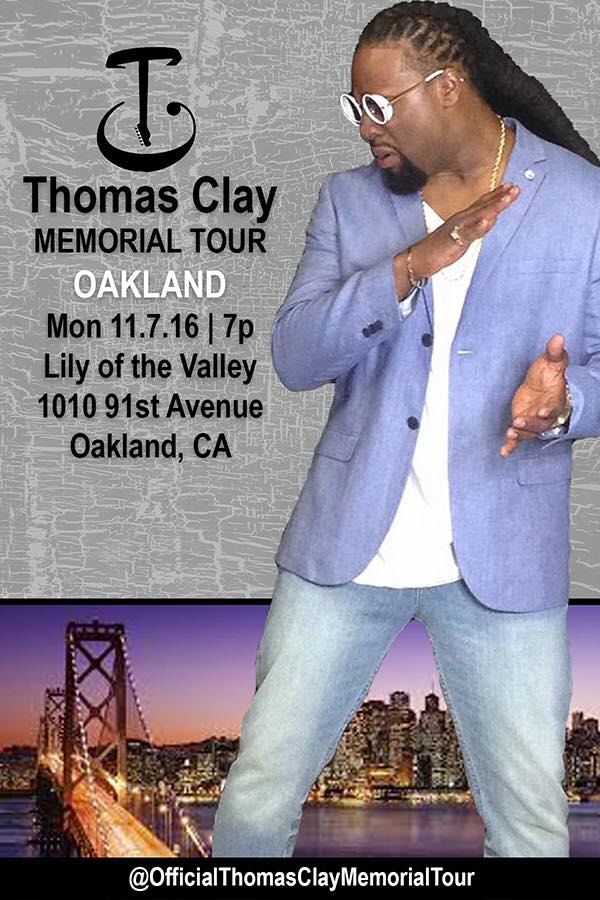 Bay Area Thomas Clay Memorial Tour