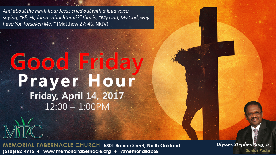 Memorial Tabernacle Church - Good Friday Prayer Hour