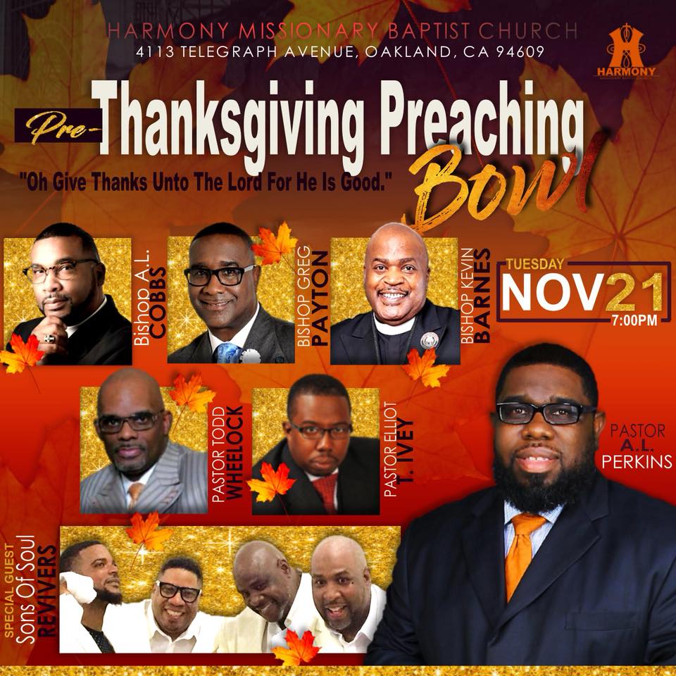 Harmony Missionary Baptist Church - Pre-Thanksgiving Preaching Bowl
