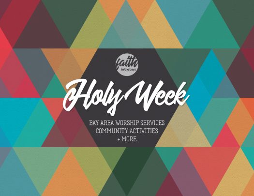 Bay Area Holy Week Easter Sunrise Services 2018