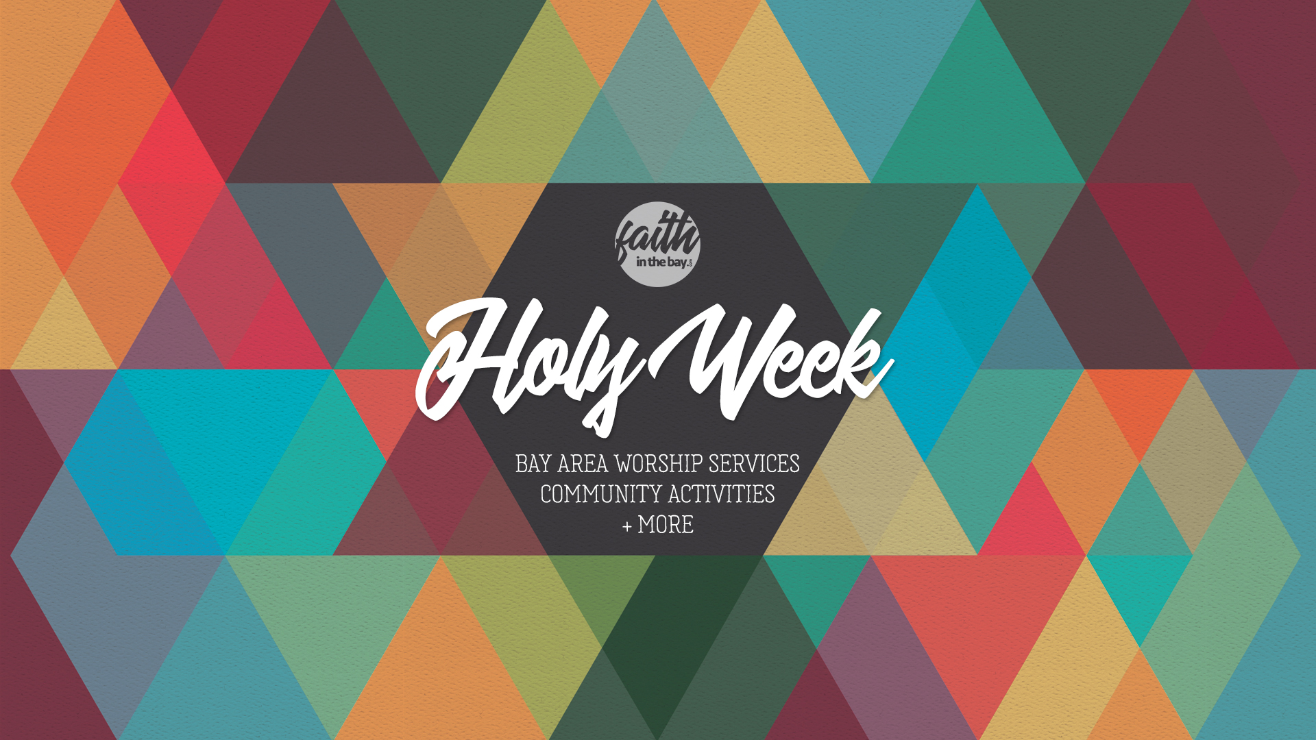Bay Area Holy Week Easter Sunrise Services 2018