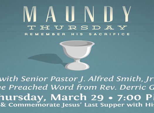 Allen Temple Baptist Church - Maundy Thursday