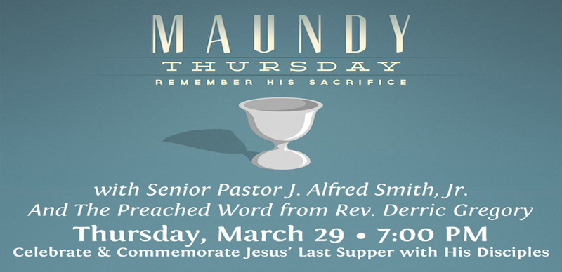 Allen Temple Baptist Church - Maundy Thursday
