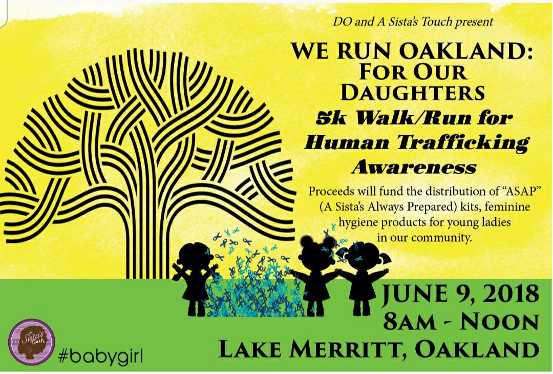 We Run Oakland For Our Daughters Benefit 5k