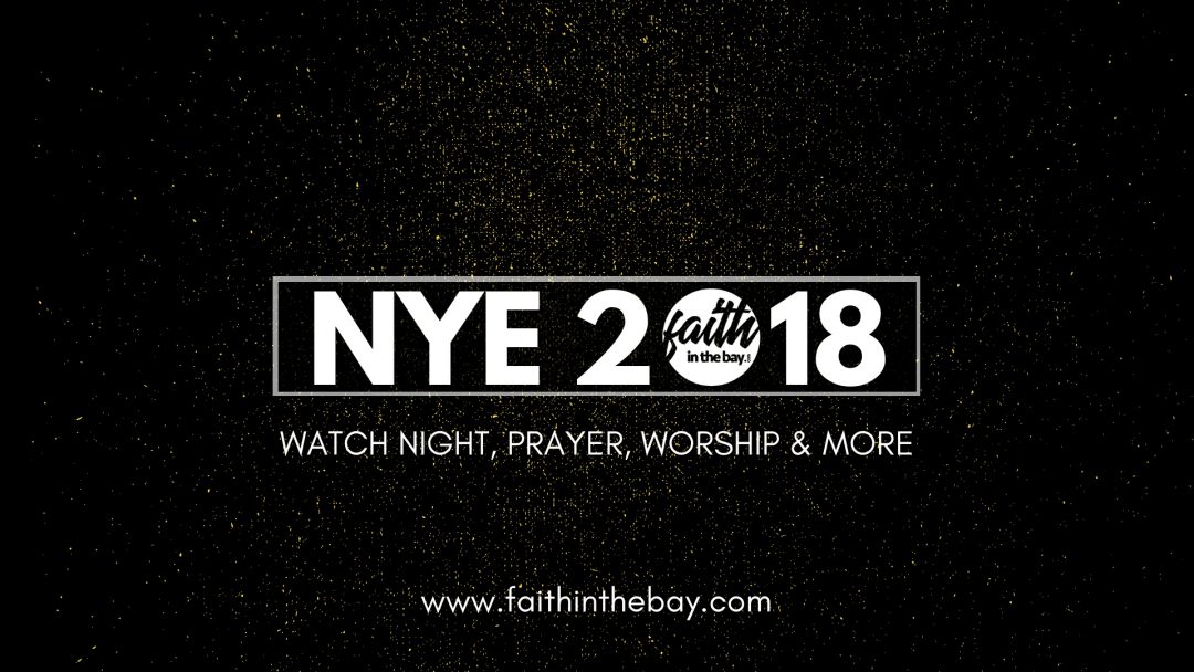 Nye Watch Night Faithinthebay 2018