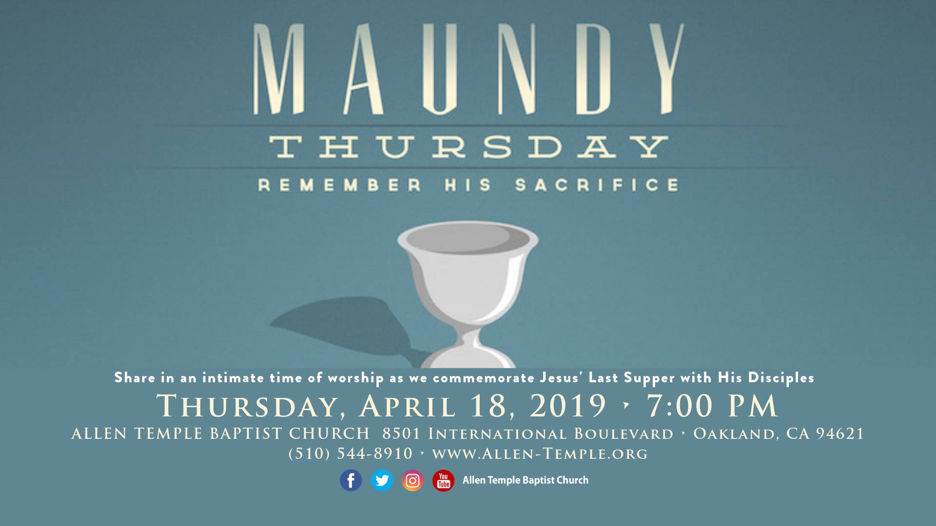 Allen Temple Maundy Thursday Service 2019