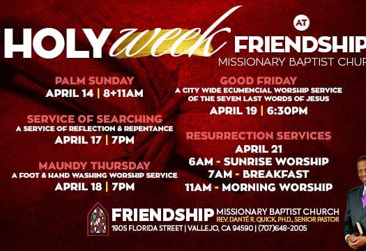 Friendship Missionary Baptist Church Holy Week 2019