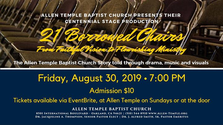 21 Borrowed Chairs: The Allen Temple Centennial Stage Play