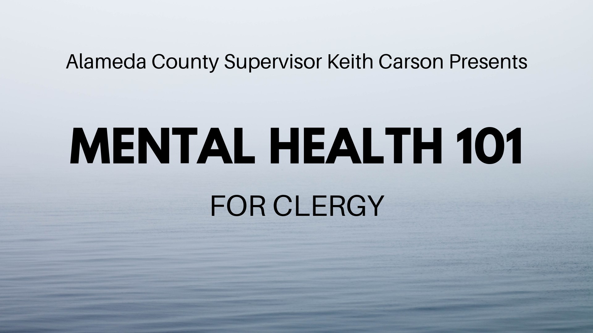 Mental Health 101 For Clergy Supervisor Keith Carson