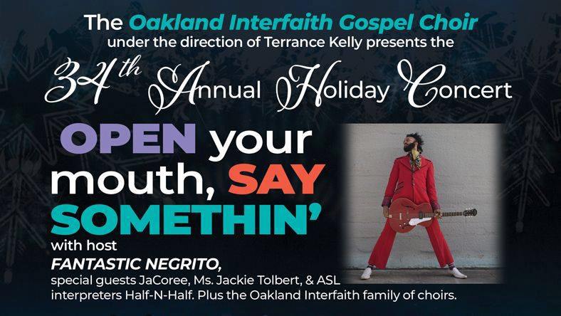 Oakland Interfaith Gospel Choir - 2019 Annual Holiday Concert