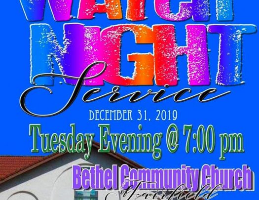 Bethel Community Church Watch Night