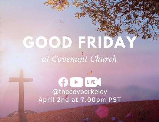 Covenant Church Good Friday 2021