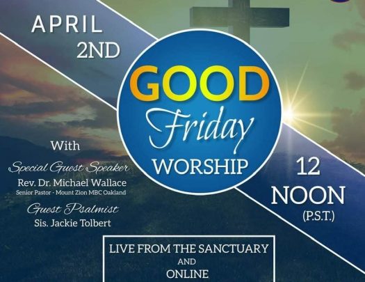 Foothill Missionary Baptist Church Good Friday 2021